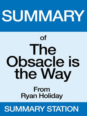 cover image of Summary of the Obstacle is the Way